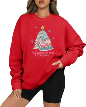 Women All Booked For Christmas Sweatshirt Xmas Book Tree Long Sleeve shirt Librarian Christmas Holiday Tops